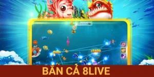Bắn cá 8Live